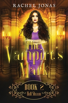 Paperback The Vampire's Mark 2: Hell Storm Book