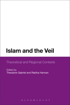 Paperback Islam and the Veil: Theoretical and Regional Contexts Book