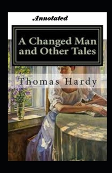 Paperback A Changed Man and Other Tales Annotated Book
