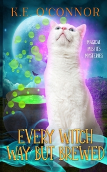 Paperback Every Witch Way but Brewed Book