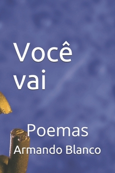 Paperback Voce vai.: Poemas [Portuguese] Book