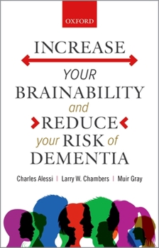 Paperback Increase Your Brainability--And Reduce Your Risk of Dementia Book