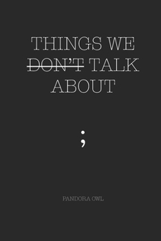 Paperback Things We Don't Talk about Book