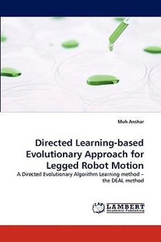 Paperback Directed Learning-based Evolutionary Approach for Legged Robot Motion Book