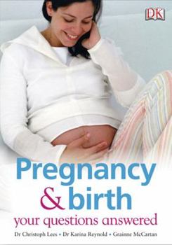 Paperback Pregnancy and Birth: Your Questions Answered Book