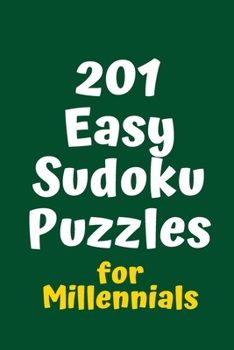 Paperback 201 Easy Sudoku Puzzles for Millennials Book