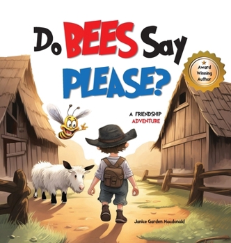 Hardcover Do Bees Say Please? Book