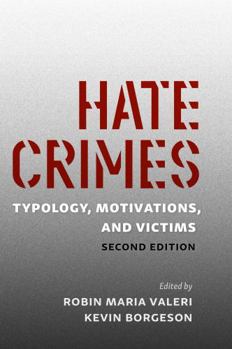 Paperback Hate Crimes: Typology, Motivations, and Victims Book