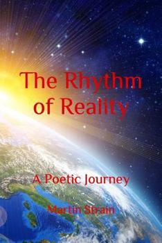 Paperback The Rhythm of Reality: A Poetic Journey Book