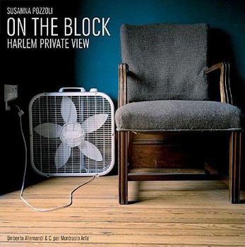 Paperback Susanna Pozzoli on the Block: Harlem Private View Book