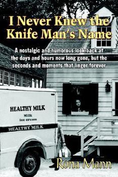 I Never Knew The Knife Man's Name