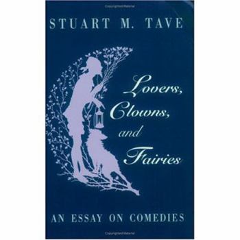 Paperback Lovers, Clowns, and Fairies: An Essay on Comedies Book