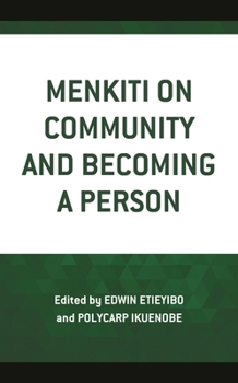 Hardcover Menkiti on Community and Becoming a Person Book