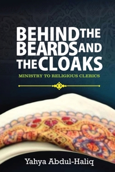 Paperback Behind the Beards and Cloaks - Ministry to Religious Clerics [Large Print] Book
