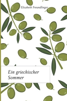 Paperback Ein griechischer Sommer [German] Book