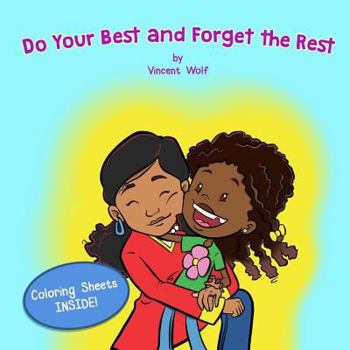 Paperback Do Your Best and Forget the Rest Book