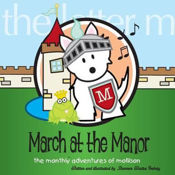 Paperback March at the Manor: The Monthly Adventures of Mollison Book