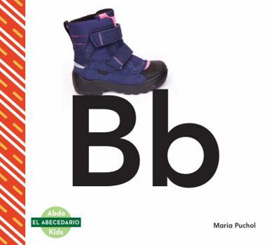 Bb ~ bota - Book  of the El Abecedario / The Alphabet