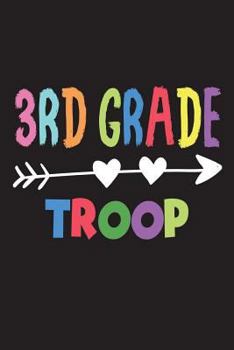 Paperback 3rd Grade Troop: Back To School Third Grade Gift Notebook For Teachers and Students Book