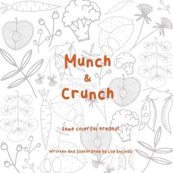 Paperback Munch & Crunch: Some colorful treats! Book
