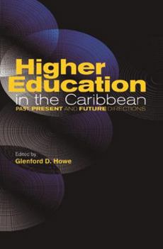 Paperback Higher Education in the Caribbean: Past, Present and Future Directions Book