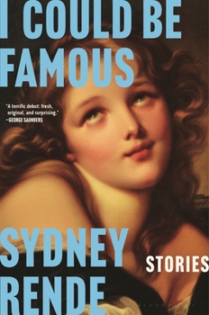 Hardcover I Could Be Famous: Stories Book