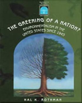 The Greening of a Nation?: Environmentalism in the U.S. Since 1945 (Harbrace Books on America Since 1945) - Book  of the Wadsworth Books on America Since 1945