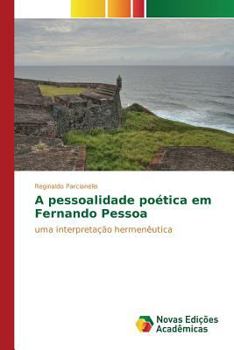 Paperback A pessoalidade poética em Fernando Pessoa [Portuguese] Book