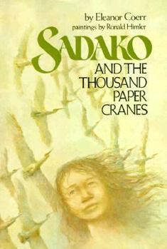 Sadako and the Thousand Paper Cranes