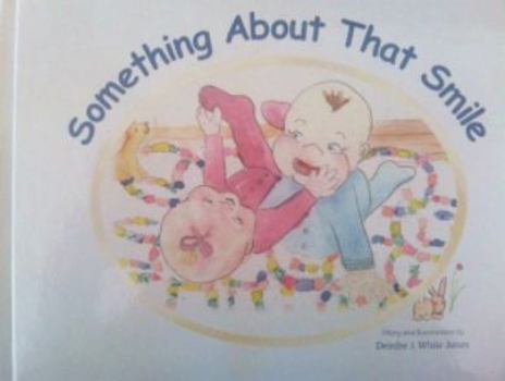 Hardcover Something About That Smile Book