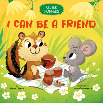 I Can Be a Friend (Clever Manners)