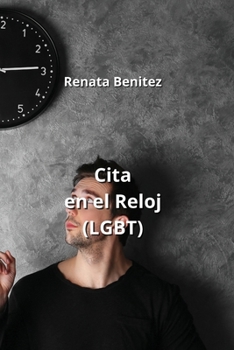 Paperback Cita en el Reloj (LGBT) [Spanish] Book