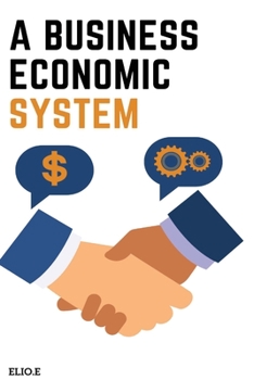 Paperback A Businesseconomic System Book