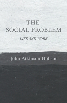 Paperback The Social Problem - Life and Work Book