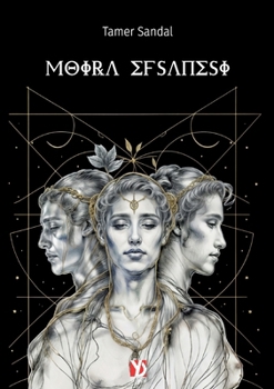 Paperback Moira Efsanesi: Kaderin Yazdigi Hik?ye (Turkish Edition) [Turkish] Book