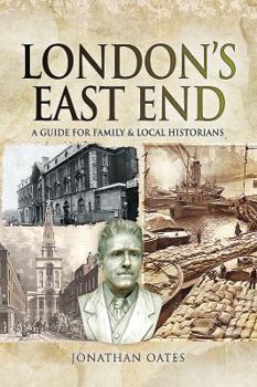 Paperback London's East End: A Guide for Family and Local Historians Book