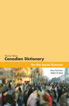 Paperback Thomson Nelson Canadian Dictionary for the Social Sciences, by Parkinson Book