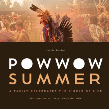 Paperback Powwow Summer: A Family Celebrates the Circle of Life Book