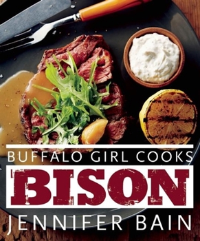 Paperback Buffalo Girl Cooks Bison Book