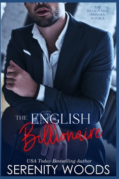 The English Billionaire - Book #3 of the Billionaire Princes