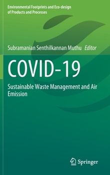 Hardcover Covid-19: Sustainable Waste Management and Air Emission Book