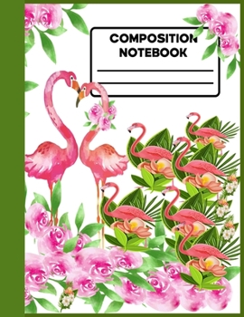 Paperback Composition Notebook: Water Colour Cute Pink Flamingo Composition Preschoolkindergarten Collage Rulled Notebook Journal For Kids, Girls- Wid Book