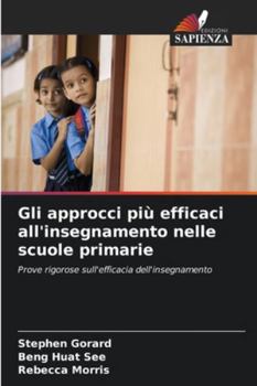 Paperback Gli approcci più efficaci all'insegnamento nelle scuole primarie [Italian] Book