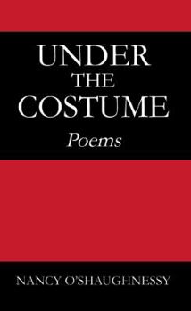 Paperback Under the Costume: Poems Book