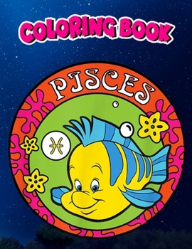 Paperback Coloring Book: The Little Mermaid Flounder Zodiac Pisces Retro, Children Coloring Book, 100 Pages to Color Book