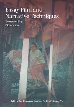 Hardcover Essay Film and Narrative Techniques: Screen-Writing Non-Fiction Book