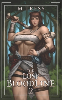 Paperback The Lost Bloodline 2: An Isekai Epic Book