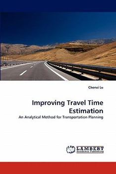 Paperback Improving Travel Time Estimation Book