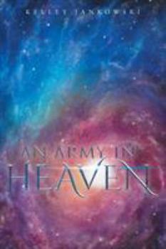 Paperback An Army in Heaven Book