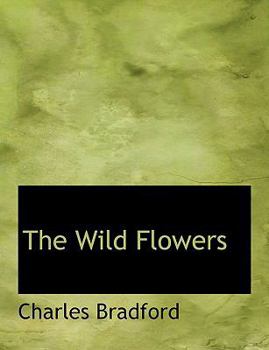 Paperback The Wild Flowers [Large Print] Book